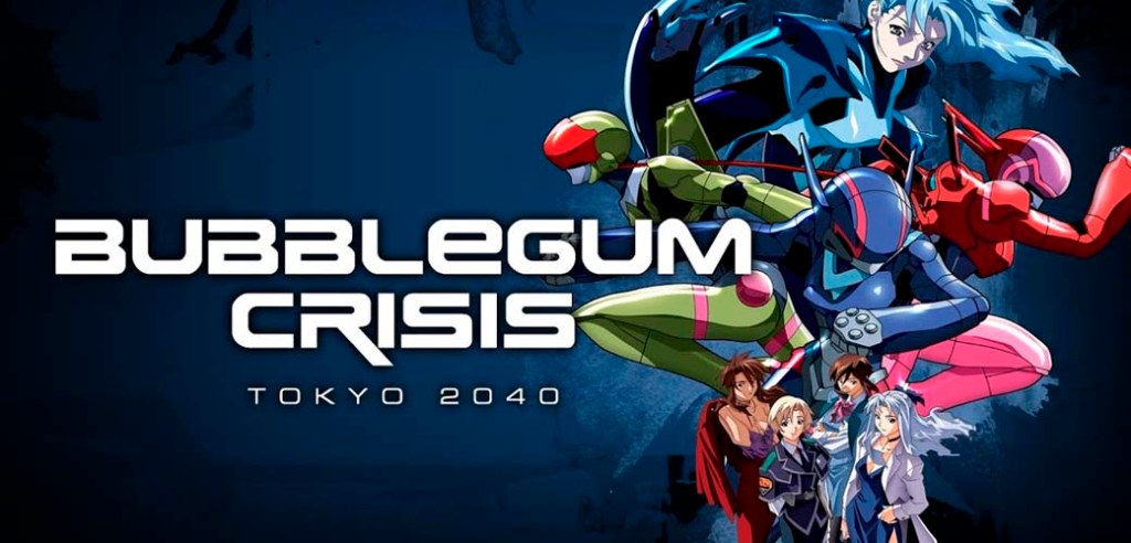 Recap: Bubblegum Crisis Tokio 2040
